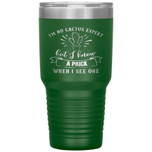 Load image into Gallery viewer, I'm No Cactus Expert, 30oz Tumbler