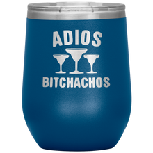 Load image into Gallery viewer, Adios Bitchachos, WineTumbler