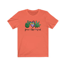 Load image into Gallery viewer, Peace Love and Weed, Unisex Tee