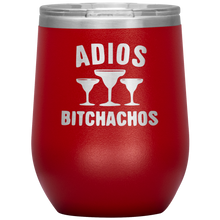 Load image into Gallery viewer, Adios Bitchachos, WineTumbler