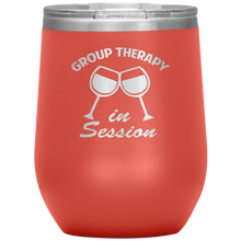 Load image into Gallery viewer, Group Therapy In Session, Wine Tumbler