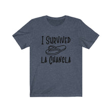 Load image into Gallery viewer, I Survived La Chancla, Unisex Tee