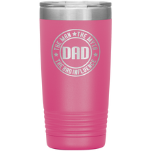 Load image into Gallery viewer, Dad, The Man The Myth The Legend, 20oz Tumbler