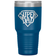Load image into Gallery viewer, Super Dad 30oz Tumbler, Fathers Days