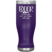 Load image into Gallery viewer, Beer Because you Don't Win Friends with Salad, 20oz Boho Tumbler
