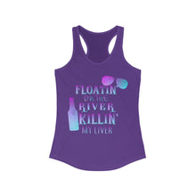 Load image into Gallery viewer, Floatin Down The River Killing My Liver, Women's Racerback Tank