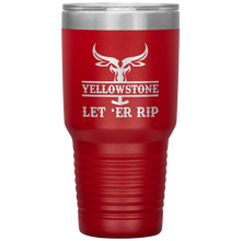 Load image into Gallery viewer, Let 'Er Rip, 30oz Tumbler