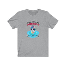 Load image into Gallery viewer, Let Me Check My GIVEASHITMETER, Unisex Tee