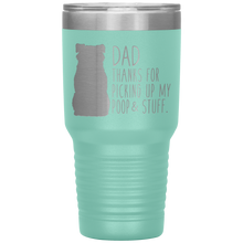 Load image into Gallery viewer, Border Collie, Dad Thanks For Picking Up My Poop! 30oz Tumbler