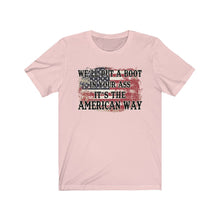 Load image into Gallery viewer, We'll Put a Boot in Your Ass, It's the American Way, Unisex Tee
