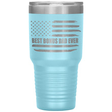 Load image into Gallery viewer, Best Bonus Dad Ever, Distressed Flag, 30oz Tumbler
