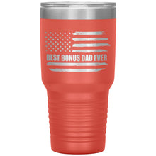 Load image into Gallery viewer, Best Bonus Dad Ever, Distressed Flag, 30oz Tumbler