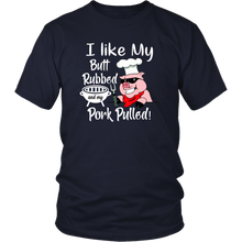 Load image into Gallery viewer, I Like My Butt Rubbed and My Pork Pulled, Men's Triblend, Unisex Tee, Unisex Tank
