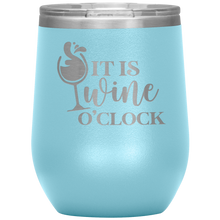 Load image into Gallery viewer, It's Wine O'Clock, Wine Tumbler