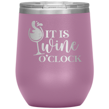 Load image into Gallery viewer, It's Wine O'Clock, Wine Tumbler