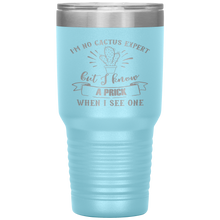 Load image into Gallery viewer, I'm No Cactus Expert, 30oz Tumbler