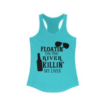 Load image into Gallery viewer, Floatin Down The River Killing My Liver, Women's Racerback Tank