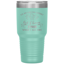 Load image into Gallery viewer, I'm No Cactus Expert, 30oz Tumbler