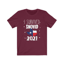 Load image into Gallery viewer, I Survived SNOVID 2021, Texas Storm, Unisex Tee
