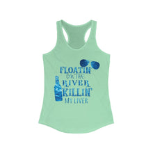 Load image into Gallery viewer, Floatin Down The River Killing My Liver, Women's Racerback Tank