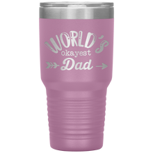 Load image into Gallery viewer, World's Okayest Dad, 30oz Tumbler