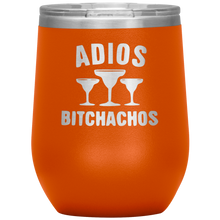 Load image into Gallery viewer, Adios Bitchachos, WineTumbler