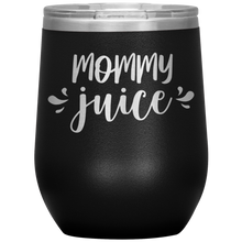 Load image into Gallery viewer, Mommy Juice, Wine Tumbler