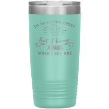 Load image into Gallery viewer, I'm No Cactus Expert, 20oz Tumbler