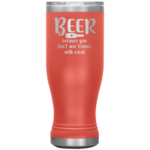 Load image into Gallery viewer, Beer Because you Don't Win Friends with Salad, 20oz Boho Tumbler