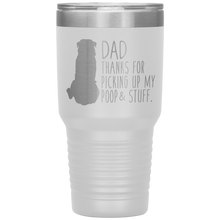 Load image into Gallery viewer, Rottweiler, Dad Thanks for Picking up My Poop! 30oz Tumbler