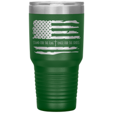 Load image into Gallery viewer, Stand for the Flag Kneel for the Cross, 30oz Tumbler