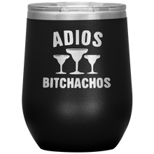 Load image into Gallery viewer, Adios Bitchachos, WineTumbler