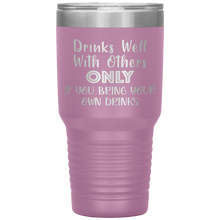 Load image into Gallery viewer, Drinks Well With Others, 30oz Tumbler