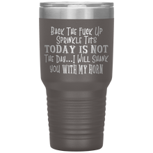 Load image into Gallery viewer, Back the Fuck Up Sprinkle Tits, 30oz Tumbler