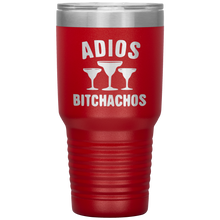 Load image into Gallery viewer, Adios Bitchachos, 30 oz Tumbler