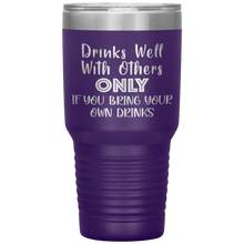 Load image into Gallery viewer, Drinks Well With Others, 30oz Tumbler