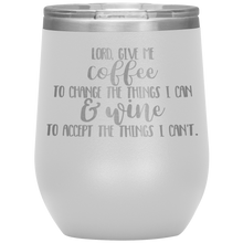Load image into Gallery viewer, Lord Give Me the Strength To Change, Wine Tumbler