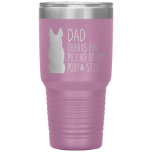 Load image into Gallery viewer, German Shepherd, Dad Thanks For Picking Up My Poop, 30oz Tumbler