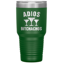 Load image into Gallery viewer, Adios Bitchachos, 30 oz Tumbler