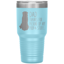 Load image into Gallery viewer, Rottweiler, Dad Thanks for Picking up My Poop! 30oz Tumbler
