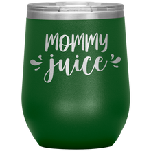 Load image into Gallery viewer, Mommy Juice, Wine Tumbler