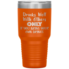 Load image into Gallery viewer, Drinks Well With Others, 30oz Tumbler
