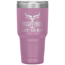 Load image into Gallery viewer, Let 'Er Rip, 30oz Tumbler