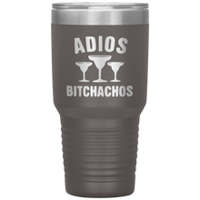 Load image into Gallery viewer, Adios Bitchachos, 30 oz Tumbler