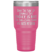 Load image into Gallery viewer, Back the Fuck Up Sprinkle Tits, 30oz Tumbler