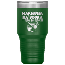Load image into Gallery viewer, Hakhuna Ma'Vodka, 30oz Tumbler