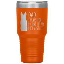 Load image into Gallery viewer, German Shepherd, Dad Thanks For Picking Up My Poop, 30oz Tumbler