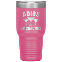 Load image into Gallery viewer, Adios Bitchachos, 30 oz Tumbler