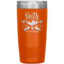 Load image into Gallery viewer, Faith Can Move Mountains, 20oz Tumbler
