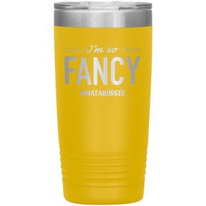 I'm So Fancy-Whataburger